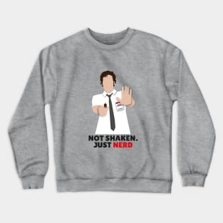 Not shaken. Just nerd. Crewneck Sweatshirt